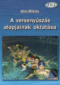 A versenyúszás alapjainak oktatása