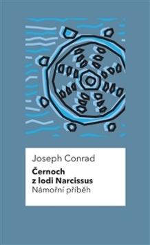 Kniha Černoch z lodi Narcissus Námořní příběh