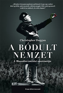Kniha A bódult nemzet - Christopher Duggan