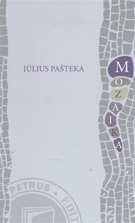 Mozaika - Július Pašteka
