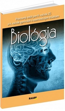 Biológia pre 9. ročník ZŠ a 4. ročník gymnázií s osemročným štúdiom