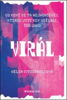 Virál - Helen Fitzgeraldová,Lukáš Novák