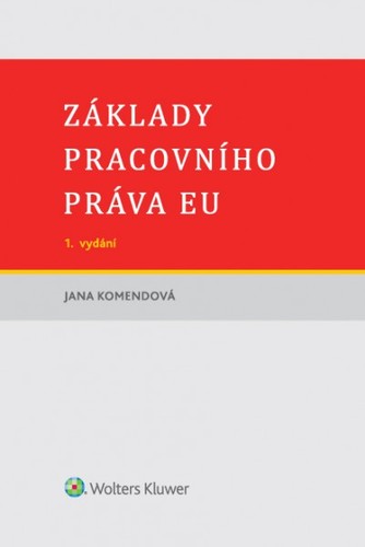 Kniha Základy pracovního práva EU