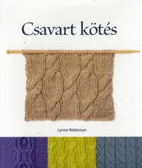 Csavart kötés - Lynne Watterson