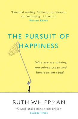 The Pursuit of Happiness