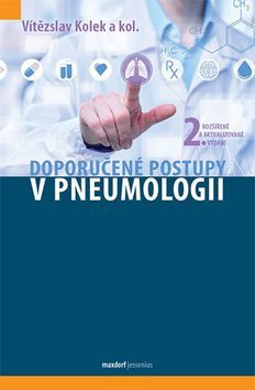 Doporučené postupy v pneumologii 2. vydání - Vítězslav Kolek
