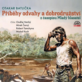 Příběhy odvahy a dobrodružství - audiokniha