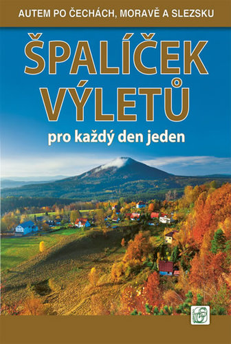 Špalíček 1. výletů pro každý den jeden