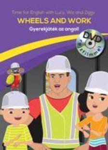 Wheels and Work - Gyerekjáték az angol! 8. (DVD rajzfilmmel)
