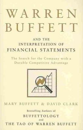 Warren Buffett and the Interpretation of Financial Statements