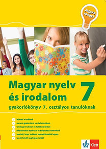 Jegyre megy! - Magyar nyelv és irodalom gyakorlókönyv 7. osztályos tanulóknak - Eszter Mátyás