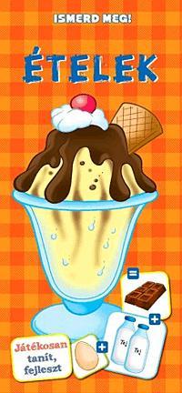 Kniha Ismerd meg! - Ételek - Claudio Cernuschi