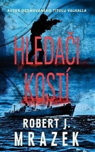 Hledači kostí - Robert J. Mrazek kúpite na Panta Rhei