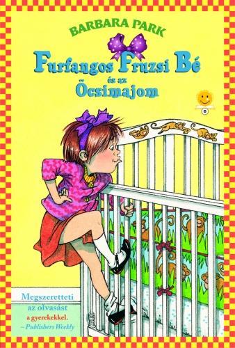 Kniha Furfangos Fruzsi Bé és az Öcsimajom - Barbara Park