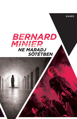 Kniha Ne maradj sötétben - Bernard Minier