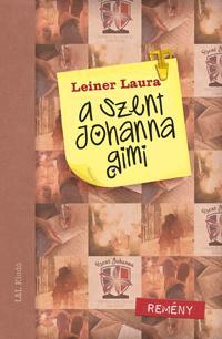 A Szent Johanna gimi 5. - Laura Leiner