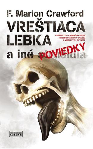 Vreštiaca lebka a iné (strašidlá) poviedky