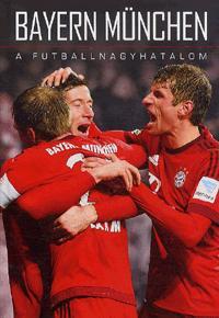 Bayern München - Kolektív autorov