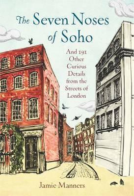 The Seven Noses of Soho