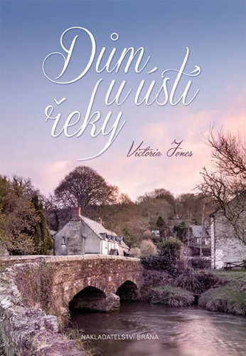 Kniha Dům u ústí řeky - Victoria Jones