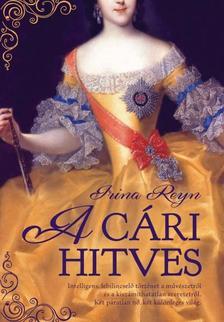 A cári hitves - Irina Reyn