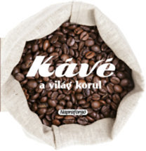 Formás szakácskönyvek - Kávé a világ körül
