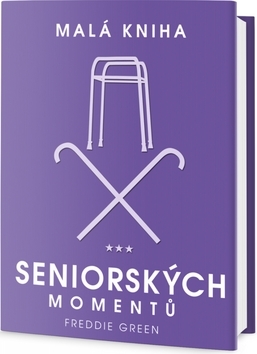 Malá kniha seniorských momentů