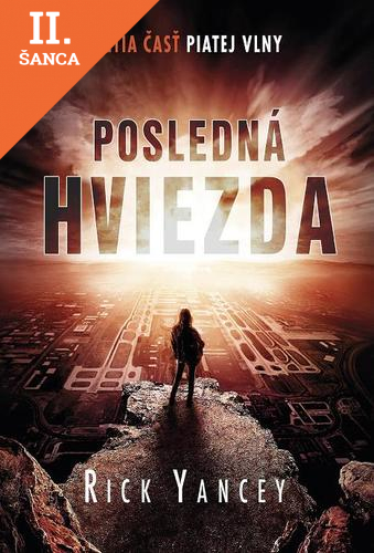 Lacná kniha Posledná hviezda (Piata vlna 3)