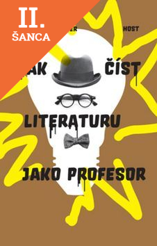 Lacná kniha Jak číst literaturu jako profesor
