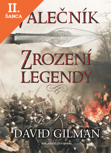 Lacná kniha Válečník - Legenda, která se zrodila v boji