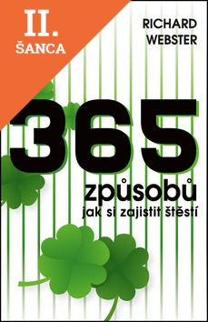 Lacná kniha 365 způsobů, jak si zajistit štěstí