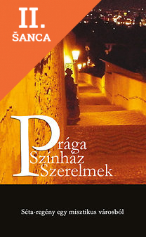 Lacná kniha Prága - Színház - Szerelmek - Séta