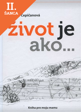 Lacná kniha Život je ako...