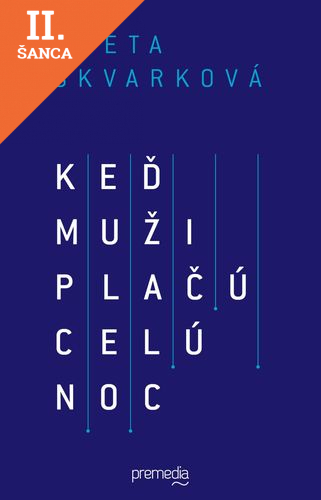 Lacná kniha Keď muži plačú celú noc