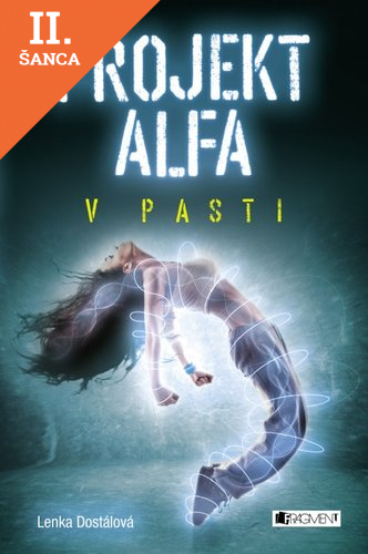 Lacná kniha Projekt Alfa - V pasti