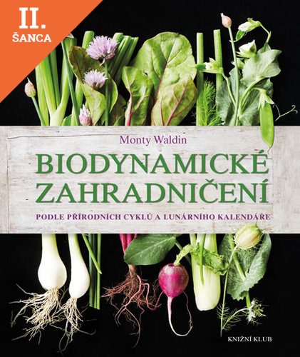 Lacná kniha Biodynamické zahradničení