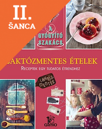 Lacná kniha A gyógyító szakács: Laktózmentes ételek