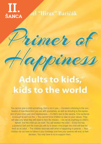 Lacná kniha Primer of Happiness 3. - Adults to kids, kids to the world