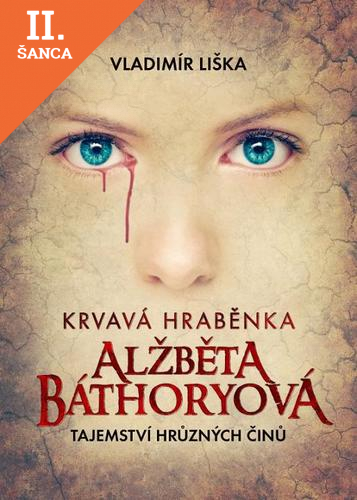 Lacná kniha Krvavá hraběnka Alžběta Báthoryová