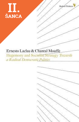 Lacná kniha Hegemony and socialist strategy - Towards a radical democratic politics