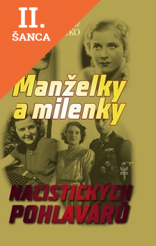 Lacná kniha Manželky a milenky nacistických pohlavárů