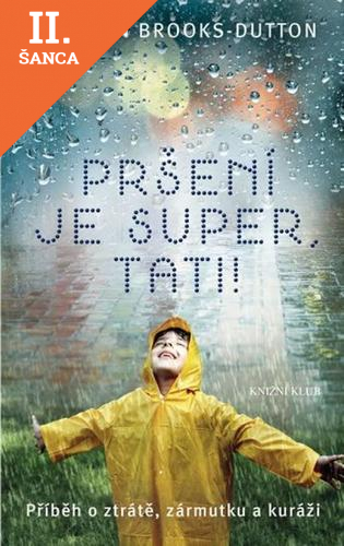 Lacná kniha Pršení je super tati!