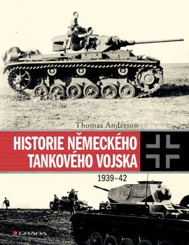 Historie německého tankového vojska - Thomas Anderson