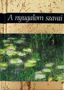 Kniha A nyugalom szavai - Helen Exley