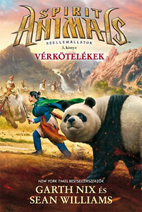 Kniha Szellemállatok 3: Vérkötelékek - Garth Nix,Sean Williams