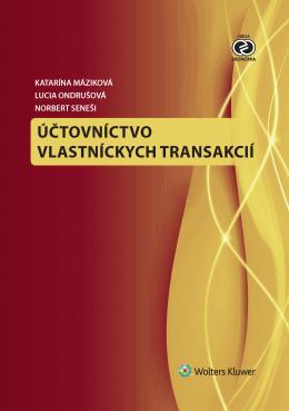 Účtovníctvo vlastníckych transakcií - Kolektív autorov,Katarína Máziková