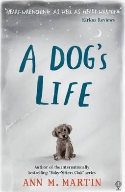 A Dog's Life