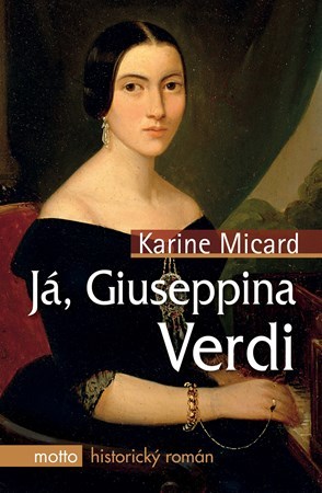 Kniha Já, Giuseppina Verdi - Karine Micard