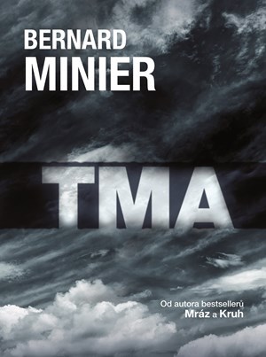 Kniha Tma - brožovaná - Bernard Minier