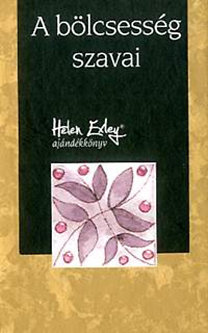 Kniha A bölcsesség szavai - Helen Exley